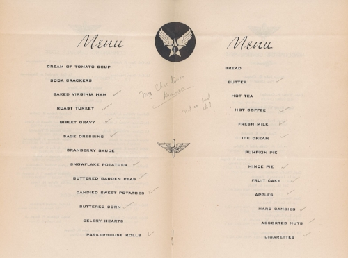 The menu for Christmas Dinner at Chanute Field in Illinois, 1943. Meteorological trainee Roger F. Jarvis marked what he ate, noting drolly "Not so bad eh!"&nbsp;